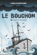 Bouchon (Le), t. 01